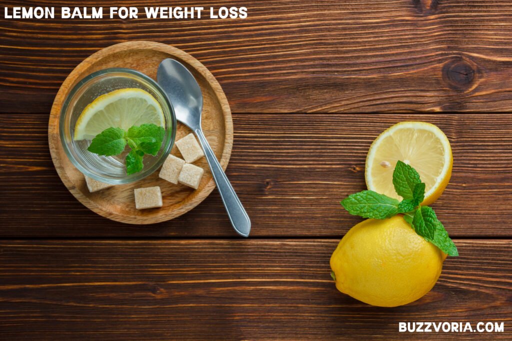 Lemon Balm for Weight Loss