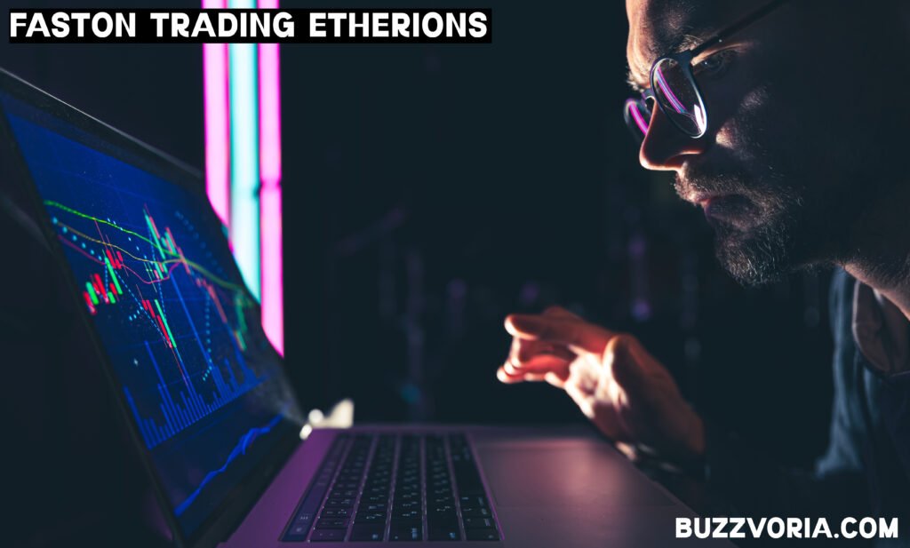 Faston Trading Etherions